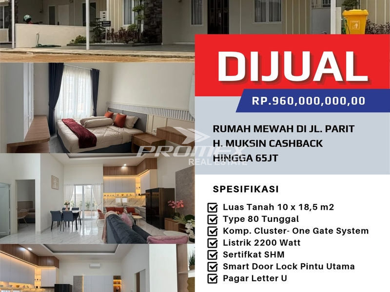 Rumah Mewah Di Jl. Parit H. Muksin Cashback Hingga 65JT